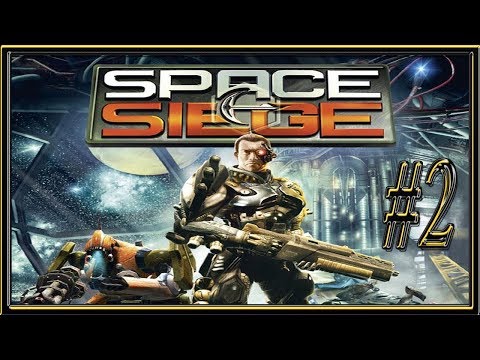 Видео: Space Siege :: PC :: Прохождение :: #2