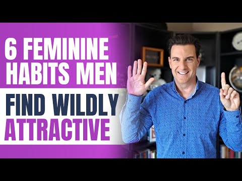 Видео: 6 вещей, которые мужчины замечают в женщинах в первую очередь и считают невероятно привлекательными