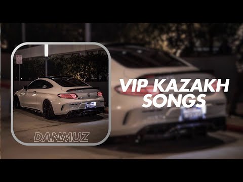 Видео: Playlist for VIP KAZAKH🖤🖤 | Плейлист для Вип Казахов🖤🖤