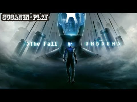 Видео: THE FALL 2 UNBOUND ✪ ГДЕ USER??  ✪ МОЖНО ПОИГРАТЬ