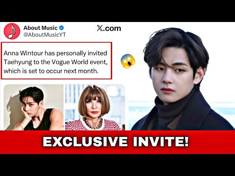 Видео: Анна Винтур лично пригласила V из BTS на Vogue World! Это меняет всё!