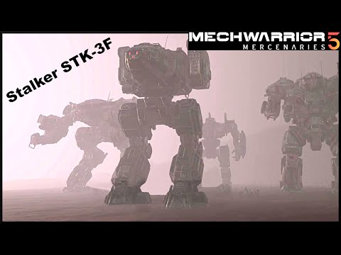 Видео: Mechwarrior 5 Mercenaries. Обзор меха Stalker STK-3F.