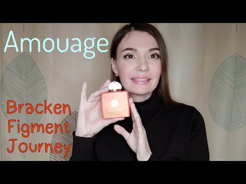 Видео: Снова Amouage | Bracken | Journey | Figment