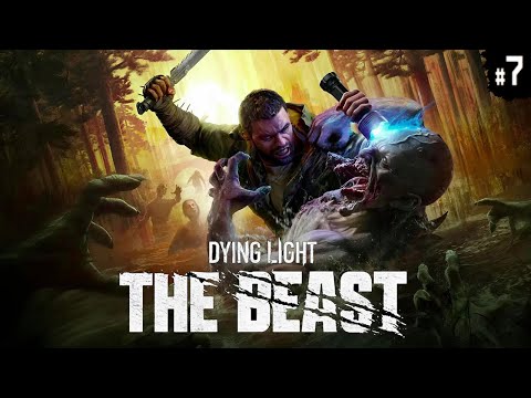 Видео: Dying Light: The Beast ➤ Полное прохождение на СТРИМЕ #7