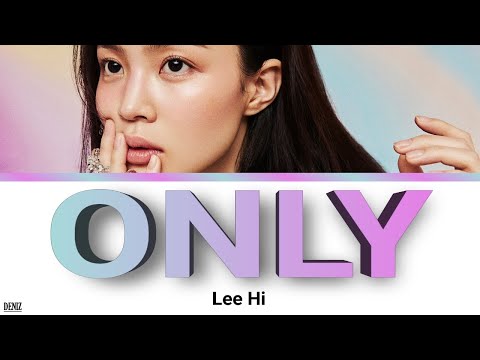 Видео: LeeHi  - ONLY. ПЕРЕВОД НА РУССКИЙ \ ТЕКСТ \ КИРИЛЛИЗАЦИЯ