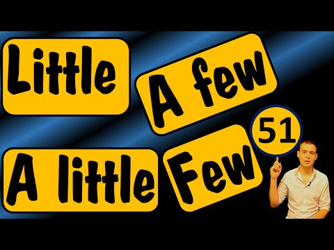 Видео: 51. Английский: FEW / A FEW / LITTLE / A LITTLE / МАЛО / НЕСКОЛЬКО (Max Heart)