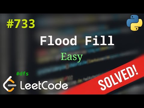 Видео: 733. Flood Fill | Решение с комментариями | LeetCode | DFS