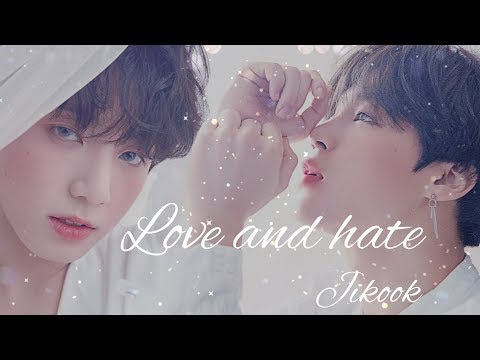 Видео: Воображение ㅣJikookㅣ Love and hate [1 часть]