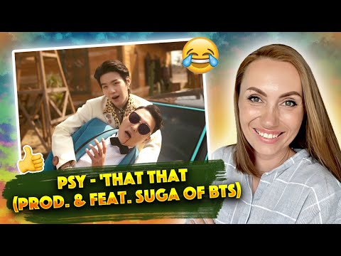 Видео: ОЧЕНЬ СМЕШНО / PSY - 'That That (prod. & feat. SUGA of BTS)/ REACTION FROM RUSSIA