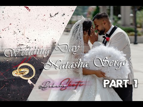 Видео: Сватба на | Серго и Наташка  | 1-ва Част | Studio Bobcho Skoti ® |