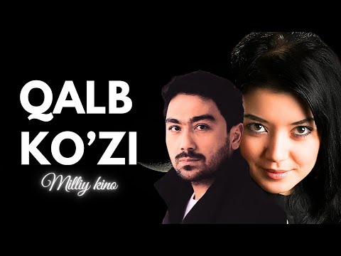Видео: Qalb Ko'zi (o'zbek kino) | Қалб Кўзи (ўзбек кино)