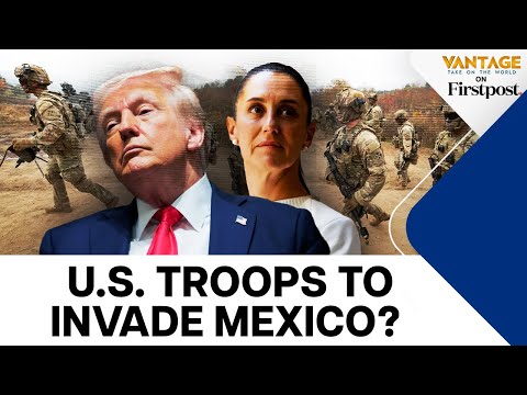 Видео: Удары дронов в Мексике? Новая стратегия Вашингтона | Vantage on Firstpost | N18G