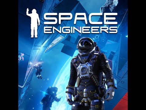 Видео: Space Engineers | Новый старт