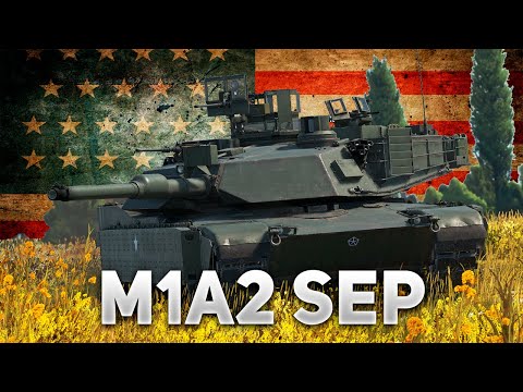 Видео: БРОНЯ ИЛИ ПОДВИЖНОСТЬ?! M1A2 SEP в War Thunder