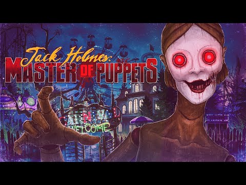 Видео: ПОВЕЛИТЕЛЬ КУКОЛ (Jack Holmes: Master of Puppets)