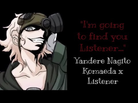 Видео: Прятки (Yandere Nagito Komaeda x Listener) с неожиданным поворотом в конце