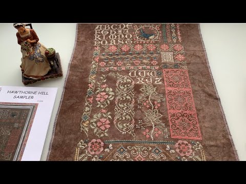 Видео: 39. Сэмплер Rosewood Manor «Hawthorne Hill Sampler”.