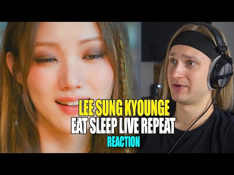 Видео: Lee Sung Kyoung - Eat Sleep Live Repeat | reaction | Проф. звукорежиссер смотрит