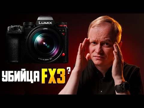 Видео: Panasonic S1mii - надо брать?