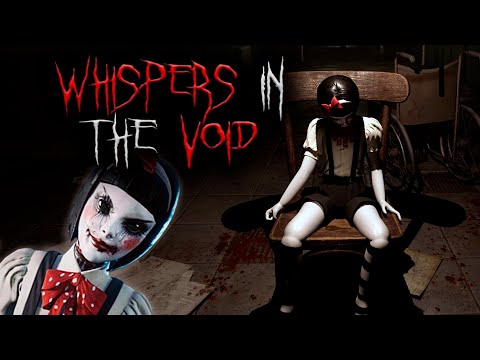 Видео: Whispers in the Void ►Прохожождение на ПК ►ПСИХО - КУКЛА И НЕ ТОЛЬКО