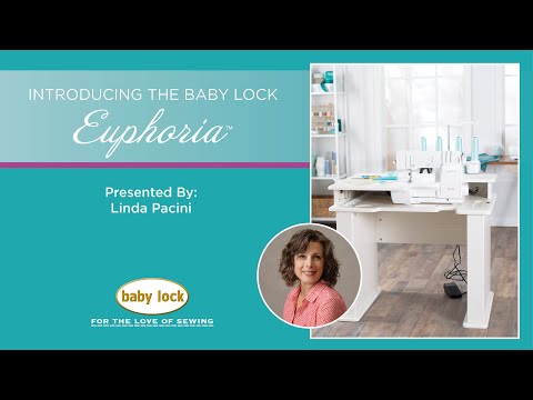 Видео: Представляем Baby Lock Euphoria™