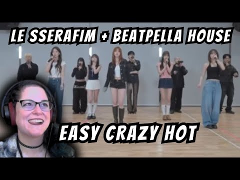 Видео: LE SSERAFIM, BEATPELLA HOUSE - EASY, CRAZY, HOT (BEATBOX REMIX) | Запрос на Patreon | Реакция