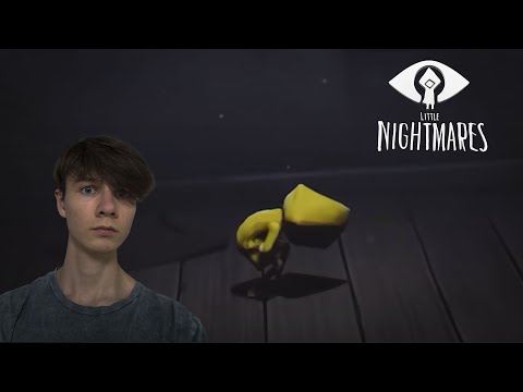 Видео: КОШМАРЫ НАЧАЛИСЬ - Little Nightmares #1