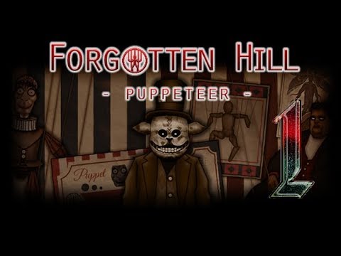 Видео: Forgotten Hill: Puppeteer. Часть 1: Главное - вовремя вытащить!
