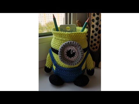 Видео: #миньонкрючком //карандашница крючком// мастер класс для начинающих// часть 1