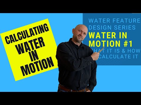 Видео: СЕРИЯ «ДИЗАЙН ВОДНЫХ ОБЪЕКТОВ» | ПОНИМАНИЕ И РАСЧЕТ ВОДЫ В ДВИЖЕНИИ