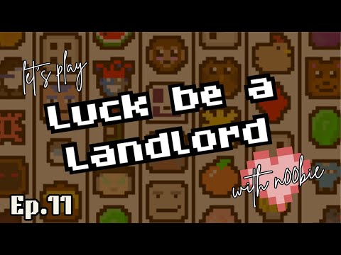 Видео: Luck Be A Landlord: Научусь ли я когда-нибудь? Вряд ли. Но вы можете посмеяться надо мной!
