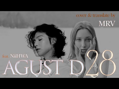 Видео: 28 - Agust D feat. NiiHWA на русском | russian cover | by Moon Rabbit Voice