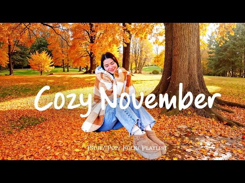 Видео: Уютный ноябрь 🍂 Позитивные песни сделают ваш день ярче в 4K UHD для ТВ | Инди/Поп #indiemusic