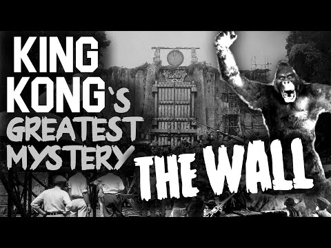 Видео: Величайшая тайна Кинг-Конга: СТЕНА