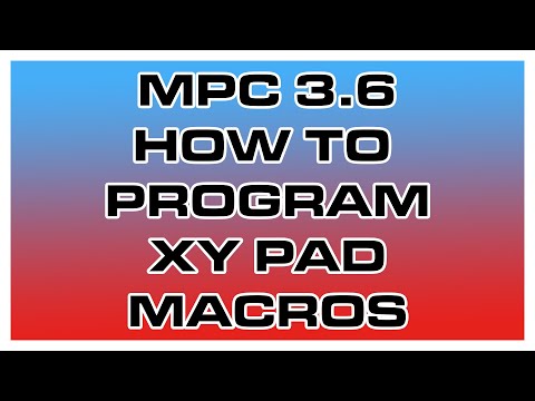 Видео: MPC 3.6 Как программировать макросы XY Pad