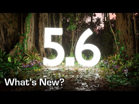Видео: Почему Unreal Engine 5.6 — это выгодное приобретение