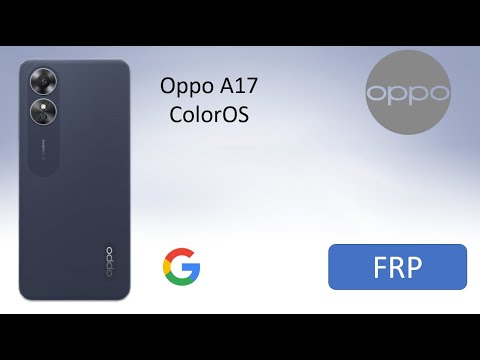 Видео: Oppo A17 Reset FRP Google Account/Bypass Google/Сброс Гугл Аккаунта Oppo A17