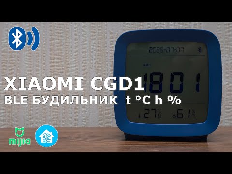 Видео: Xiaomi ClearGrass CGD1 - Bluetooth часы, будильник, датчик температуры и влажности