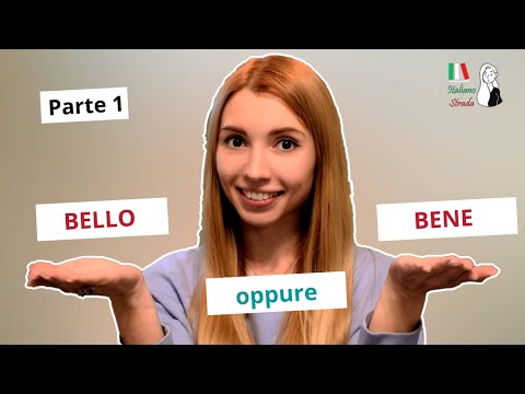 Видео: КОГДА ИСПОЛЬЗОВАТЬ СЛОВО "BELLO" В ИТАЛЬЯНСКОМ? BELLO O BENE IN ITALIANO?