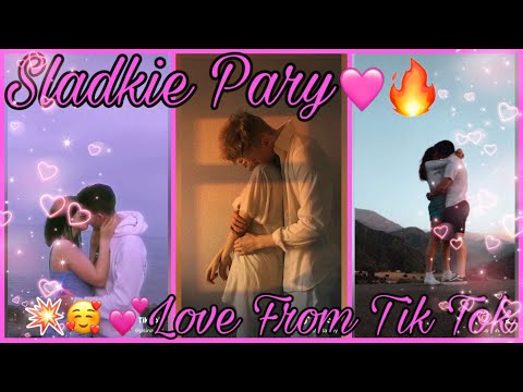 Видео: SLADKIE PARY TIK TOK♥/МИЛЫЕ ПАРЫ ИЗ ТИКТОКА♥/ГРУСТНЫЕ ВИДЕО/ЛЮБОВЬ-ОНА ТАКАЯ/ЛУЧШЕЕ/ПОДБОРКА/TIK TOK