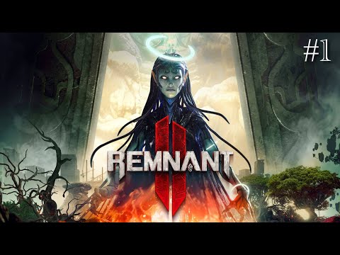 Видео: Remnant II (День 1)