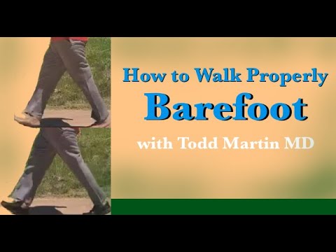 Видео: Как правильно ходить босиком с Тоддом Мартином, доктором медицины
