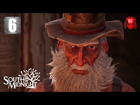 Видео: SOUTH OF MIDNIGHT ► СОВРЕМЕННАЯ МРАЧНАЯ СКАЗКА ► ЧАСТЬ 6