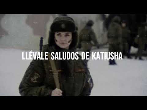 Видео: Катюша — katyusha [ sub. español ]