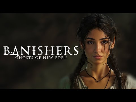 Видео: BANISHERS: GHOSTS OF NEW EDEN | ФИНАЛ