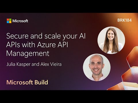 Видео: Обеспечьте безопасность и масштабирование ваших API ИИ с помощью Azure API Management | BRK184