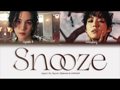 Видео: Agust D – Snooze (ft. Ryuichi Sakamoto WOOSUNG) [ПЕРЕВОД НА РУССКИЙ/КИРИЛЛИЗАЦИЯ Color Coded Lyrics]