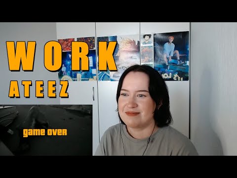 Видео: ATEEZ(에이티즈) - 'WORK' REACTION | РЕАКЦИЯ