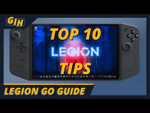 Видео: 10 полезных советов для вашего Lenovo Legion Go в 2024 году