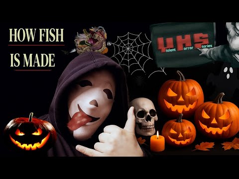Видео: ХЭЛЛОУИНСКИЙ РОЛИК, ЧУВАК! (feat. КРИК) / VHS (I ate old man's liver) & How Fish Is Made